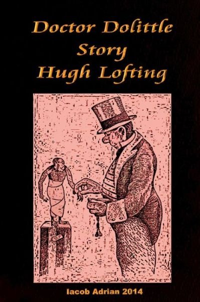 Cover for Iacob Adrian · Doctor Dolittle Story Hugh Lofting (Paperback Bog) (2015)
