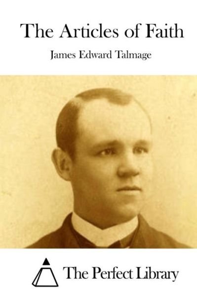 Cover for James Edward Talmage · The Articles of Faith (Paperback Book) (2015)