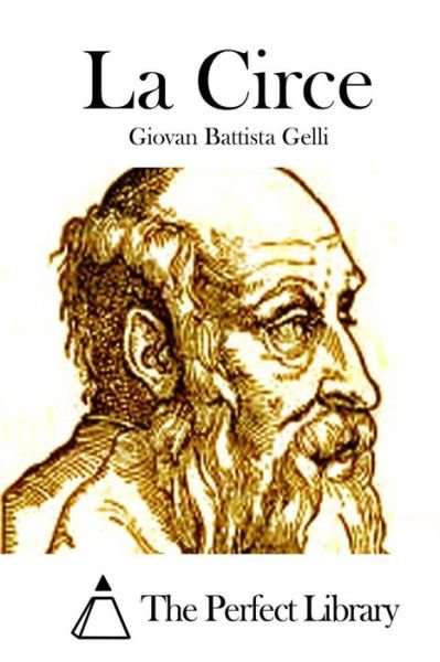 Cover for Giovan Battista Gelli · La Circe (Paperback Book) (2015)