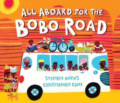 Cover for Stephen Davies · All Aboard for the Bobo Road (Book) (2016)