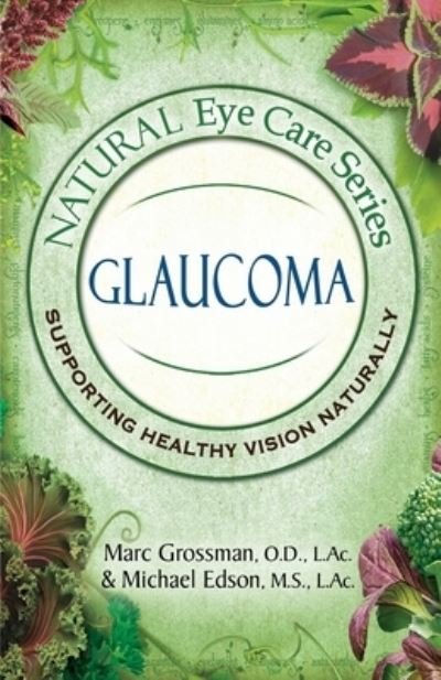 Cover for Marc Grossman · Natural Eye Care Series: Glaucoma (Paperback Book) (2020)