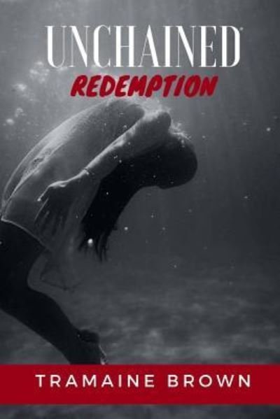 Cover for Tramaine Brown · Unchained Redemption (Paperback Bog) (2017)
