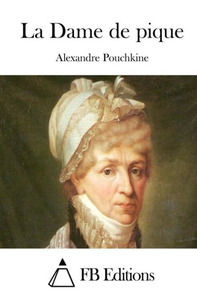 Cover for Alexandre Pouchkine · La Dame De Pique (Paperback Book) (2015)