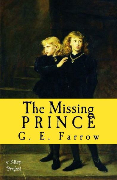 Cover for G E Farrow · The Missing Prince (Paperback Book) (2015)