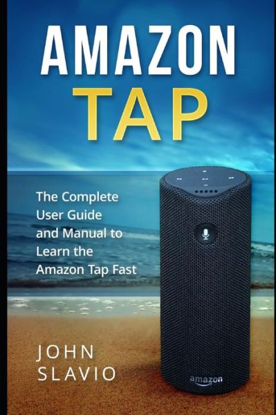 Cover for John Slavio · Amazon Tap (Paperback Book) (2016)