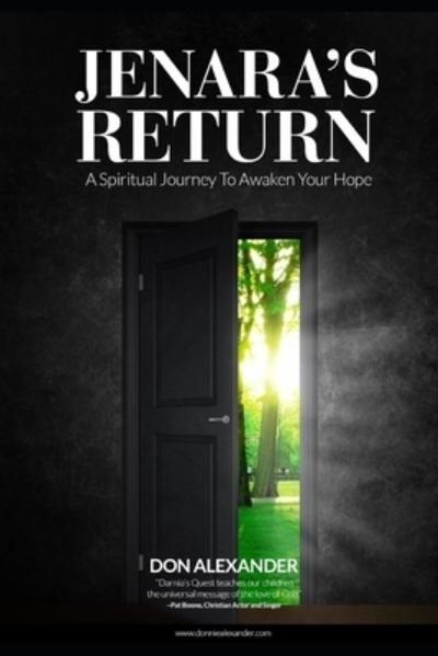 Cover for Don Alexander · Jenara's Return: A Spiritual Journey To Awaken Your Hope (Paperback Bog) (2017)