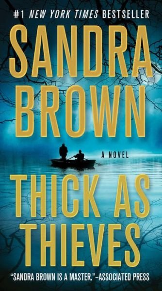 Cover for Sandra Brown · Thick as Thieves (Inbunden Bok) (2020)