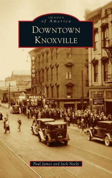 Cover for Paul James · Downtown Knoxville (Hardcover Book) (2022)