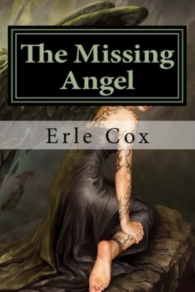 Cover for Erle Cox · The Missing Angel (Paperback Book) (2017)