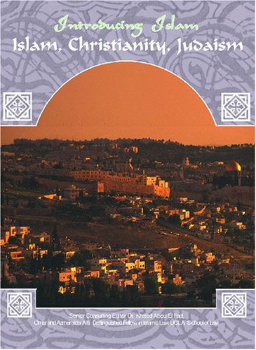 Cover for Khaled Abou El Fadl · Islam, Christianity, Judaism (Introducing Islam) (Hardcover Book) (2003)