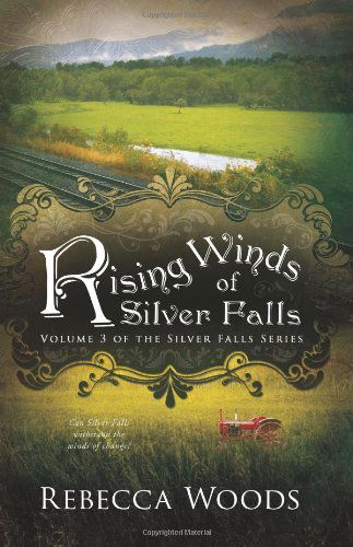 Cover for Rebecca Woods · The Rising Winds of Silver Falls (Silver Falls Series) (Paperback Book) (2012)