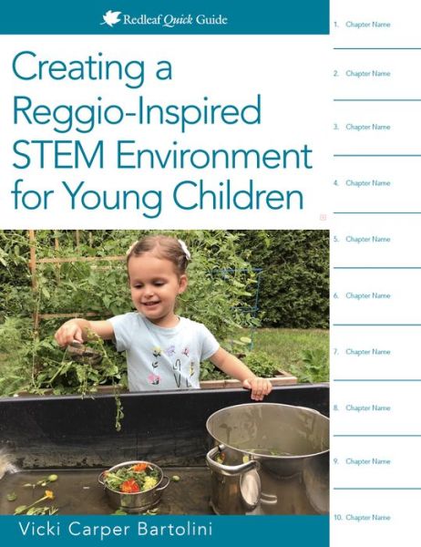 Cover for Vicki Carper Bartolini · Creating a Reggio-Inspired STEM Environment for Young Children - Redleaf Quick Guide (Paperback Book) (2021)