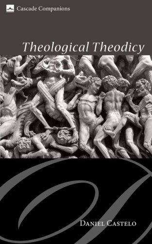 Cover for Daniel Castelo · Theological Theodicy: (Cascade Companions) (Paperback Book) (2012)