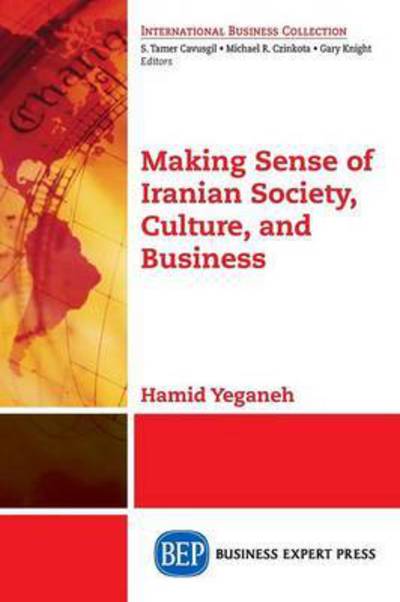 Cover for Yeganeh · Making Sense of Iranian Busine (Paperback Book) (2015)