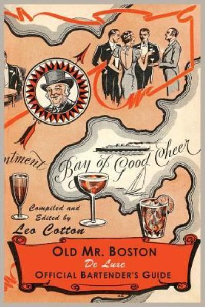 Cover for Leo Cotton · Old Mr. Boston Deluxe Official Bartender's Guide (Paperback Book) (2013)