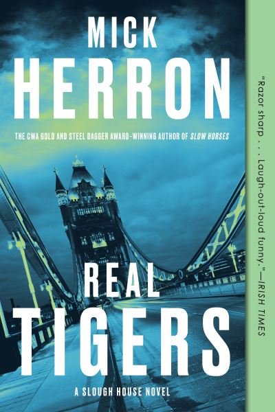Cover for Mick Herron · Real Tigers - Slough House (Paperback Bog) (2017)