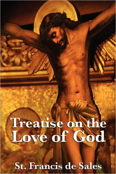 Cover for St Francis De Sales · Treatise on the Love of God (Paperback Book) (2011)