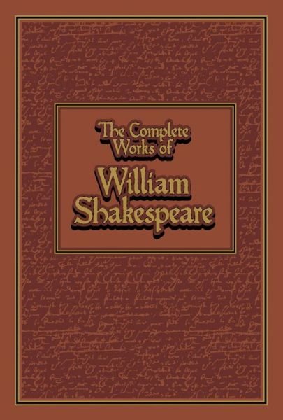 Cover for William Shakespeare · The Complete Works of William Shakespeare - Leather-bound Classics (Lederbuch) [Lea edition] (2014)