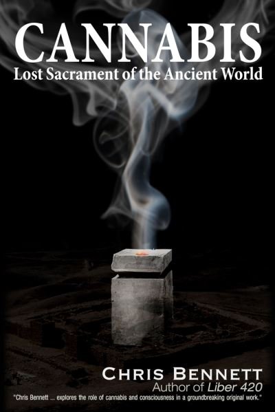 Cover for Chris Bennett · Cannabis: Lost Sacrament of the Ancient World (Paperback Book) (2023)