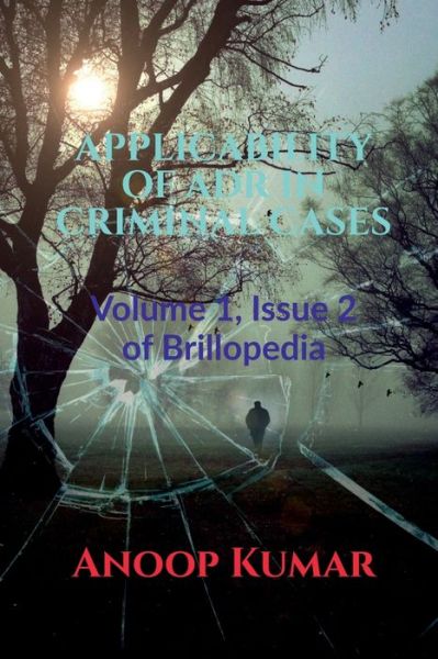 Cover for Anoop Kumar · Applicability of Adr in Criminal Cases (Book) (2021)