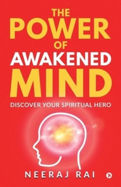 Cover for Neeraj Rai · The Power Of Awakened Mind (Paperback Bog) (2021)