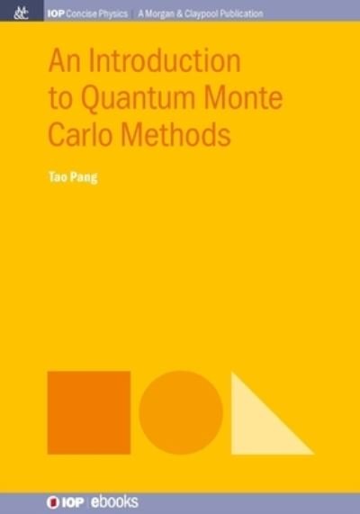 Cover for Tao Pang · An Introduction to Quantum Monte Carlo Methods - IOP Concise Physics (Hardcover bog) (2016)
