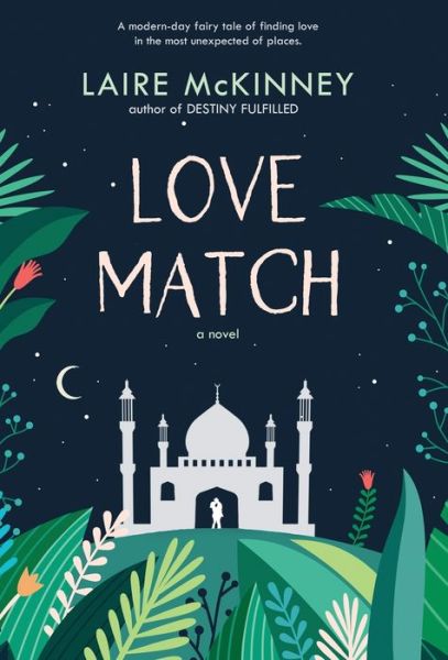 Cover for Laire McKinney · Love Match (Hardcover Book) (2021)