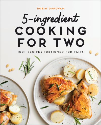 Cover for Robin Donovan · 5-Ingredient Cooking for Two (Taschenbuch) (2020)