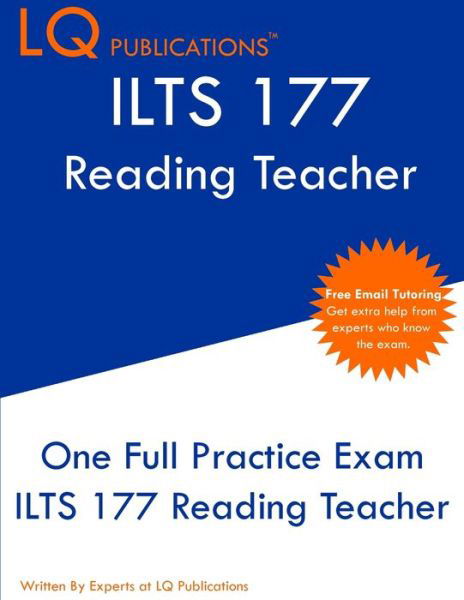 ILTS 177 Reading Teacher - Lq Publications - Livros - LQ Pubications - 9781649263988 - 23 de dezembro de 2020