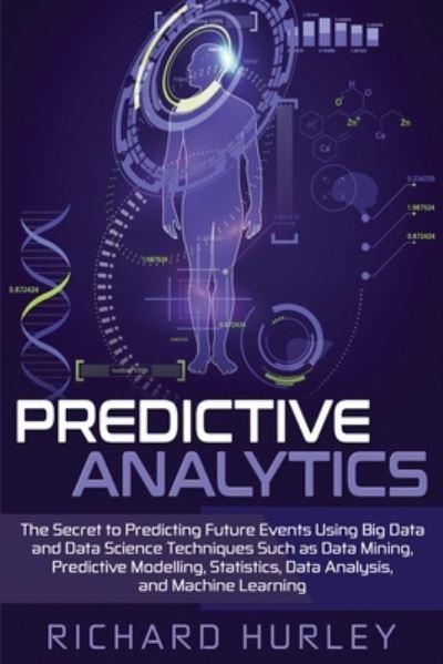 Cover for Richard Hurley · Predictive Analytics (Taschenbuch) (2019)