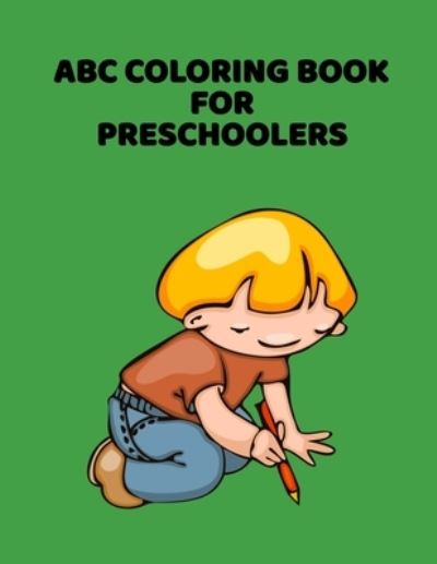 Cover for Abc Letter Coloring Book Publishing · ABC Coloring Book For Preschoolers (Taschenbuch) (2020)