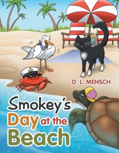 Cover for D L Mensch · Smokey's Day at the Beach (Paperback Book) (2022)