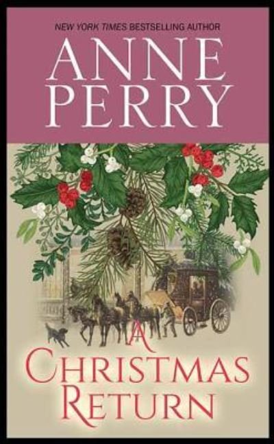 Cover for Anne Perry · A Christmas Return (Gebundenes Buch) (2017)