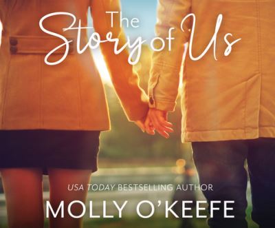 Cover for Molly O'Keefe · The Story of Us (CD) (2020)