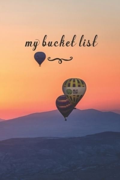My Bucket List - Jt Journals - Bøger - Independently Published - 9781692580988 - 11. september 2019
