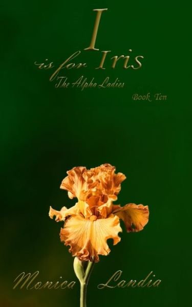 Cover for Gini Roberge · I is for Iris (Pocketbok) (2019)