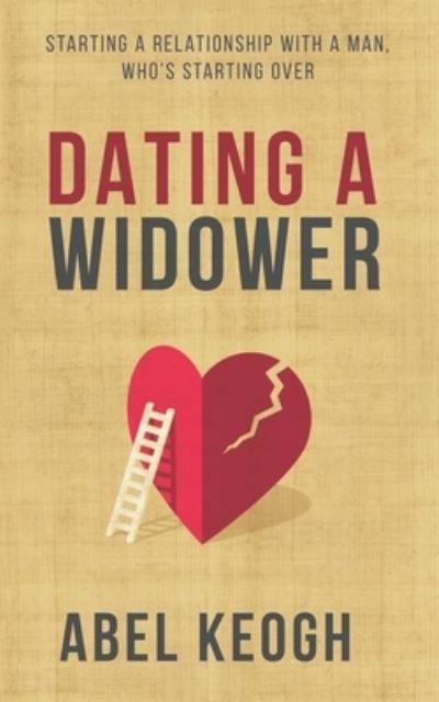 Cover for Abel Keogh · Dating a Widower (Paperback Book) (2020)