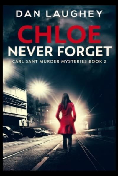 Cover for Dan Laughey · Chloe - Never Forget (Paperback Book) (2021)