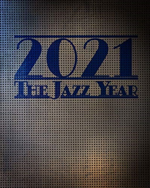 Cover for Catap Publisher · 2021 - The Jazz Year - Planner (Paperback Book) (2020)