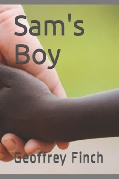 Cover for Geoffrey Finch · Sam's Boy (Taschenbuch) (2018)