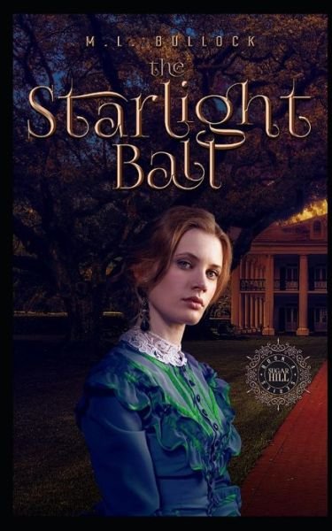 Cover for M L Bullock · The Starlight Ball (Paperback Book) (2018)