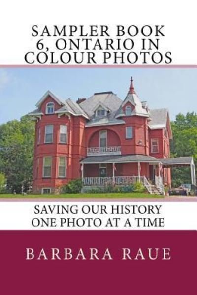 Cover for Barbara Raue · Sampler Book 6, Ontario in Colour Photos (Paperback Book) (2018)
