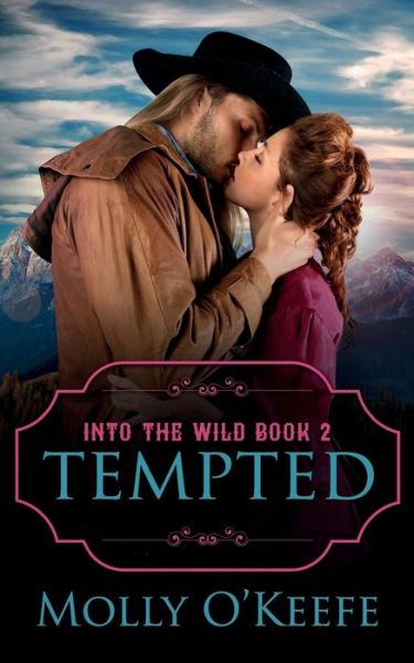 Cover for Molly O'Keefe · Tempted (Paperback Book) (2018)