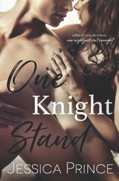 Cover for Jessica Prince · One Knight Stand (Paperback Bog) (2018)