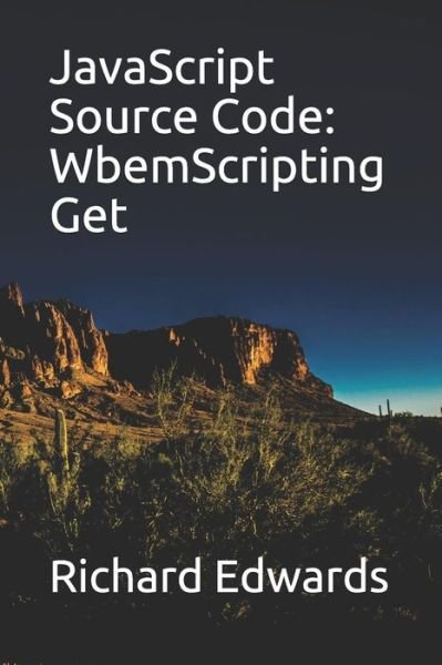 Cover for Richard Edwards · JavaScript Source Code (Paperback Book) (2018)