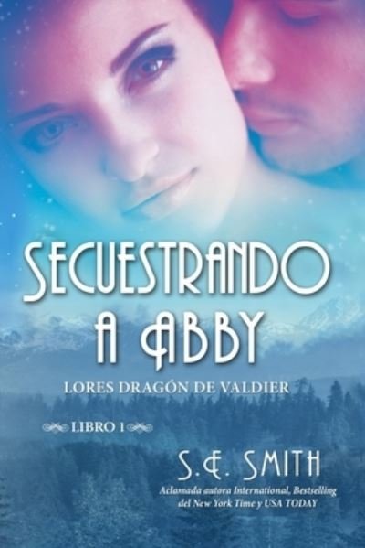 Cover for S E Smith · Secuestrando a Abby (Paperback Bog) (2018)
