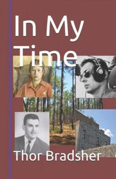 Cover for Thor Bradsher · In My Time (Paperback Book) (2018)