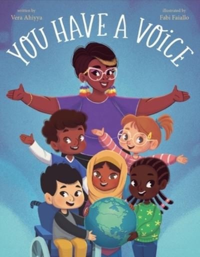 Cover for Vera Ahiyya · You Have a Voice (Hardcover Book) (2022)