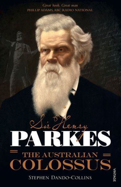 Cover for Stephen Dando-Collins · Sir Henry Parkes: The Australian Colossus (Paperback Book) (2014)
