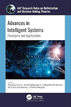 Cover for Advances in Intelligent Systems: Paradigms and Applications - AAP Research Notes on Optimization and Decision Making Theories (Hardcover Book) (2025)